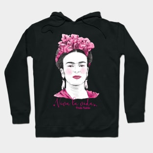 Frida Viva la vida Hoodie